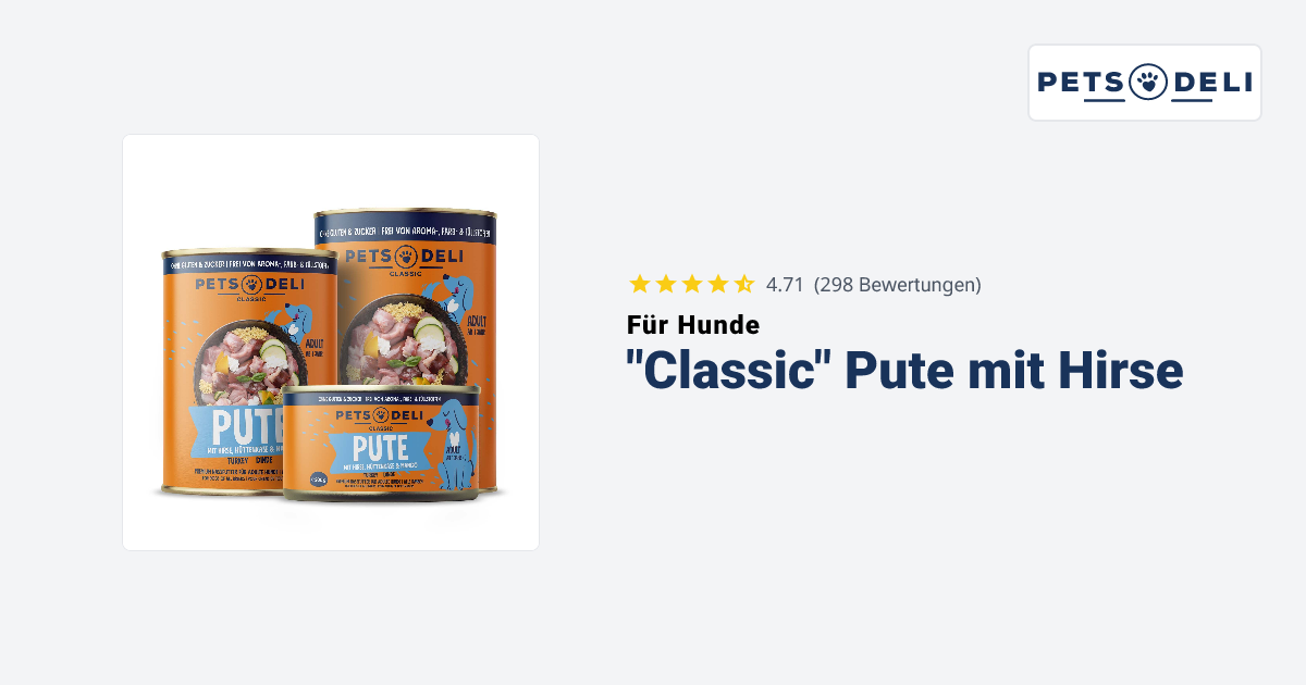 Nassfutter Pute mit Hirse, Httenkse und Mango - Pets Deli