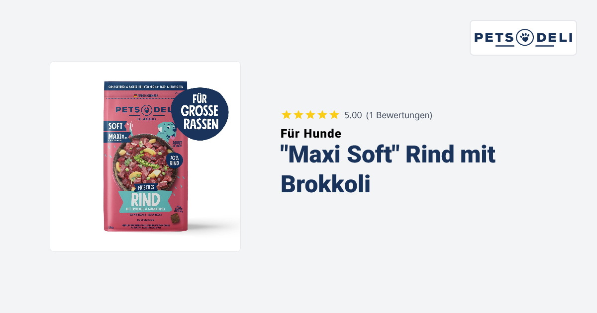 Trockenfutter Maxi Soft Rind mit Brokkoli & Granatapfel fr Hunde - Pets  Deli
