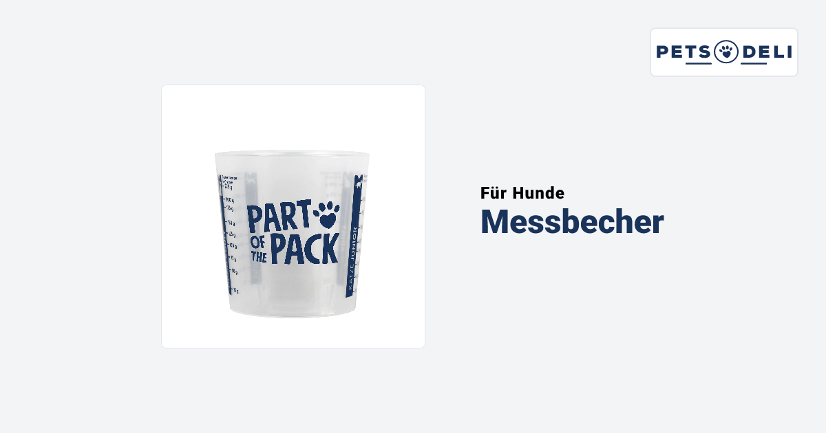 Messbecher fr Trockenfutter fr Hunde & Katzen - Pets Deli